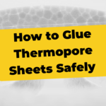 How to Glue Thermopore Sheets Safely (Without Damaging the Foam)