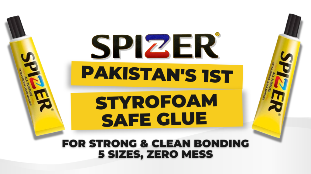 Spizer Glue Pakistan's First Styrofoam-Safe Glue for Strong & Clean Bonding — 5 Sizes, Zero Mess